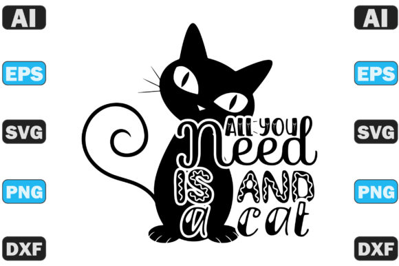 All You Need is and a Cat