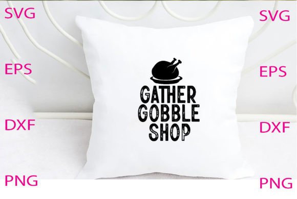 Gather Gobble Shop Svg Design Review