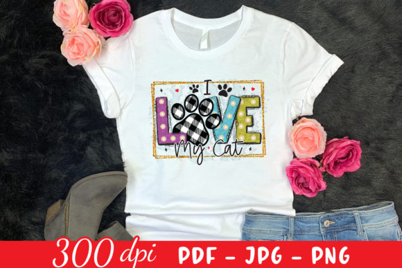I Love My Cat Cat Sublimation Design