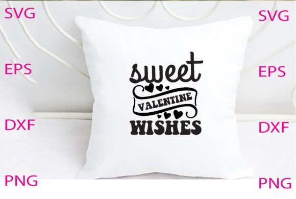 Sweet Valentine Wishes Svg Design Review
