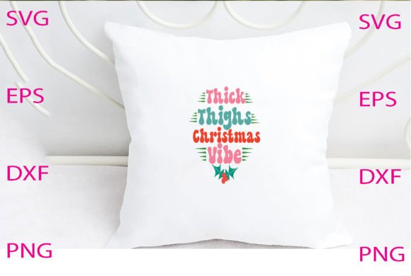 Thick Thighs Christmas Vibe Svg Design Review