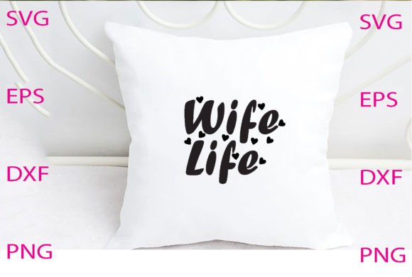 Wife Life Svg Design Review for Embroidery Projects